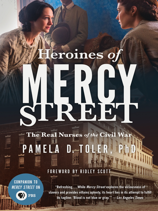 Title details for Heroines of Mercy Street by Pamela D. Toler - Available